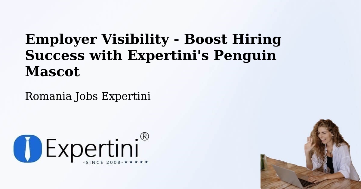 CV and Resume Visibility Optimization – Plopii Slăviţeştí - Romania Jobs Expertini